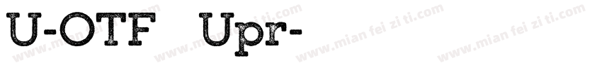 U-OTF 新ゴ Upr字体转换